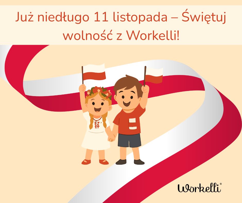 11 listopada – Święto Niepodległości: duma, wspólnota i czas wolny z Workelli
