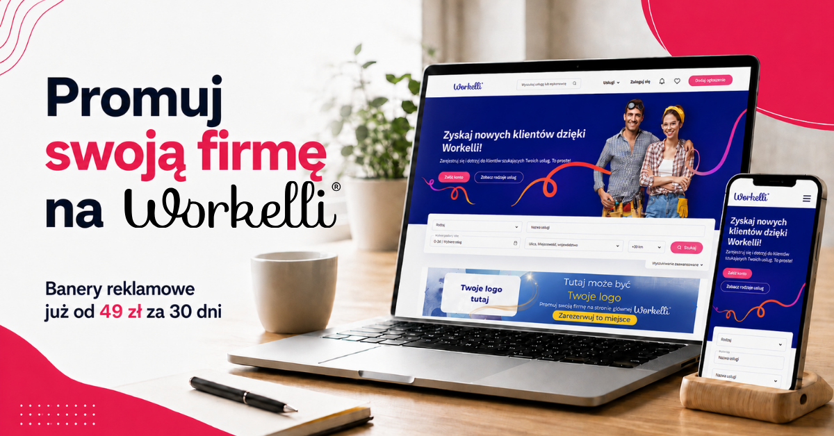Banery reklamowe na Workelli – pokaż swoją firmę potencjalnym klientom