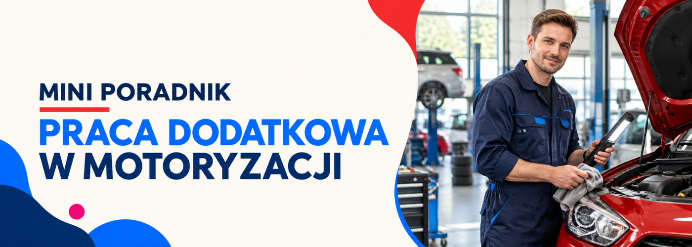 Praca dodatkowa w sektorze motoryzacji